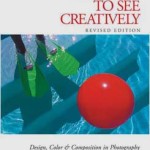 [Libros] Learning to See Creatively, de Bryan Peterson