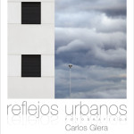 «Reflejos urbanos» : Carlos Glera expone en Logroño.